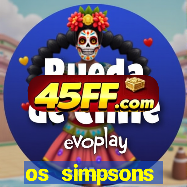 os simpsons completo dublado